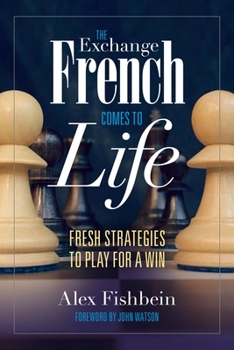 Paperback The Exchange French Comes to Life: Fresh Strategies to Play for a Win Book