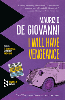 I Will Have Vengeance - Book #1 of the Commissario Ricciardi
