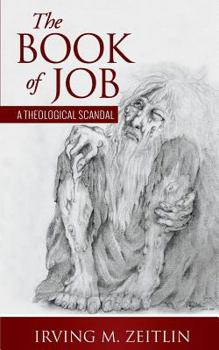 Paperback The Book of Job: A Theological Scandal Book