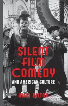 Paperback Silent Film Comedy and American Culture Book