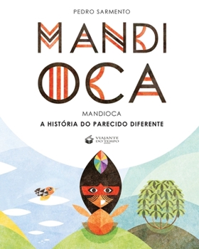 Paperback Mandioca - A História Do Parecido Diferente [Portuguese] Book