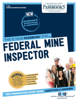 Paperback Federal Mine Inspector (C-1283): Passbooks Study Guide Volume 1283 Book