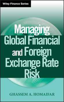 Hardcover Managing Global Financial and Foreign Exchange Rate Risk Book