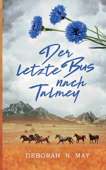 Paperback Der letzte Bus nach Talmey [German] Book