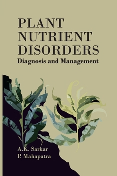 Paperback Plant Nutrient Disorders: Diagnosis and Management Book