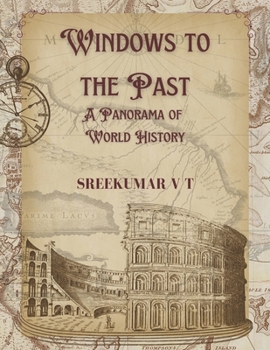 Paperback Windows to the Past: A Panorama of World History Book
