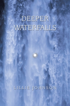 Paperback Deeper Waterfalls Book