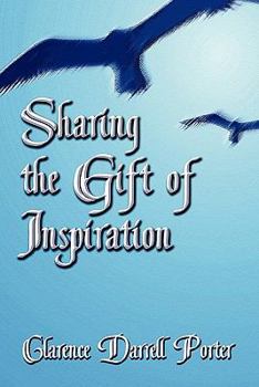 Paperback Sharing the Gift of Inspiration Book