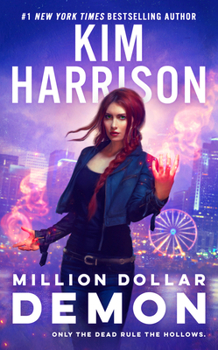 Million Dollar Demon - Book #15 of the Hollows