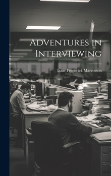 Hardcover Adventures in Interviewing Book