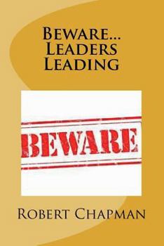 Paperback Beware...Leaders Leading Book