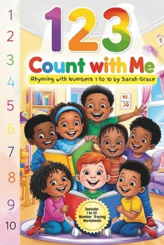 Paperback 1 2 3 Count with Me: Rhyming with Numbers 1 to 10 Book