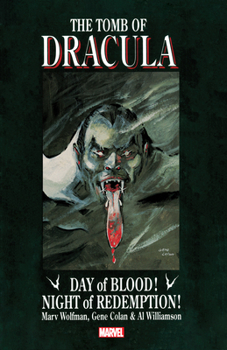 Paperback Tomb of Dracula: Day of Blood, Night of Redemption Book