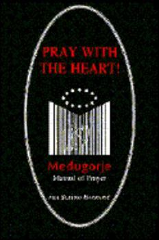 Paperback Pray with the Heart-Revised: Book