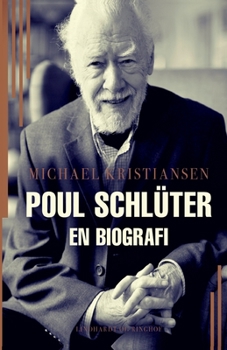 Paperback Poul Schlüter. En biografi [Danish] Book