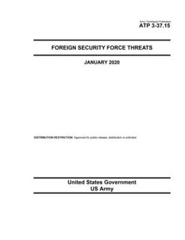 Paperback Army Techniques Publication ATP 3-37.15 Foreign Security Force Threat January 2020 Book