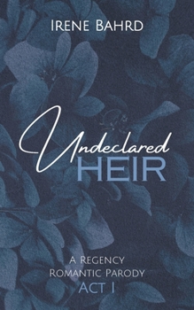 Undeclared Heir (Expect the Unexpected)
