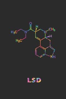 LSD: Psychonaut Journal for psychedelic experiences, trips, and exploring consciousness | ruled notebook