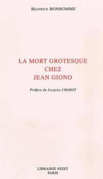 La Mort Grotesque Chez Jean Giono