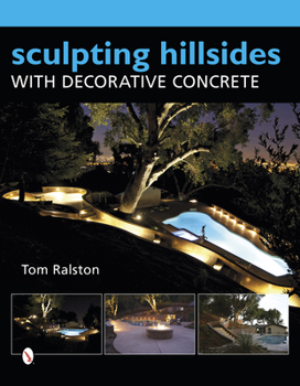 Hardcover Sculpting Hillsides with Decorative Concrete Book