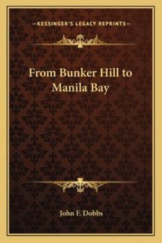 Paperback From Bunker Hill to Manila Bay Book