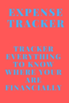 Paperback Expense Tracker: Track everything you spend to know where you are financially Book