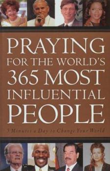 Paperback Praying for the World's 365 Most Influential People Book