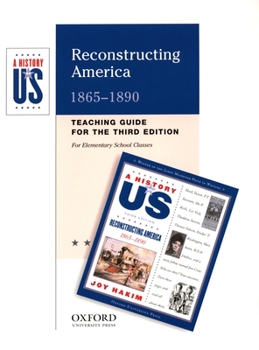 Paperback Reconstructing America: Elementary Grades Teaching Guidea History of Us Book 7 Book