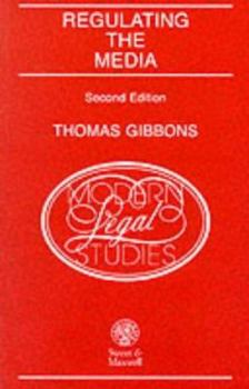 Regulating the Media (Modern Legal Studies) (Modern Legal Studies)