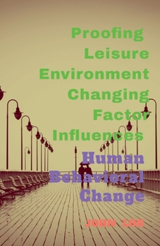Paperback Proofing Leisure Environment Changing Factor Influences Book