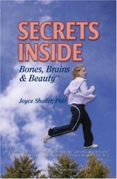 Paperback Secrets Inside: Bones, Brains & Beauty Book