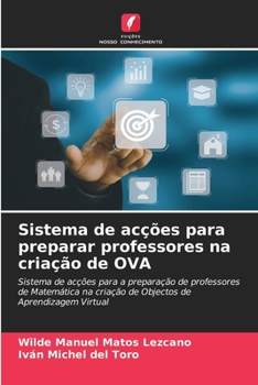 Paperback Sistema de acções para preparar professores na criação de OVA [Portuguese] Book