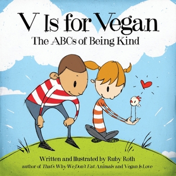 Hardcover V Is for Vegan: The ABCs of Being Kind Book