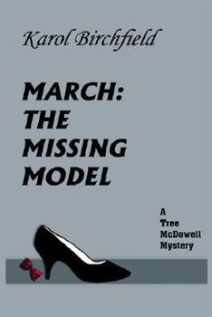 Paperback March: THE MISSING MODEL: A Tree McDowell Mystery Book