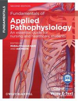 Paperback Fundamentals of Applied Pathophysiology: An Essential Guide for Nursing and Healthcare Students Book