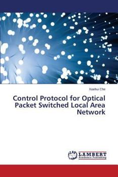 Paperback Control Protocol for Optical Packet Switched Local Area Network Book