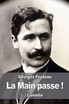 Paperback La Main passe ! [French] Book