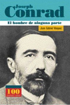 Hardcover Joseph Conrad - El Hombre de Ninguna Parte [Spanish] Book