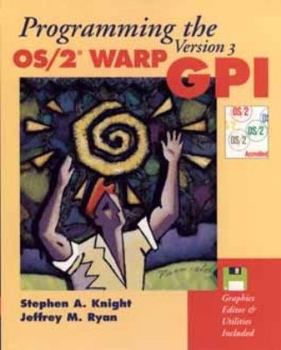 Paperback Programming the OS/2? Warp Version 3 GPI Book