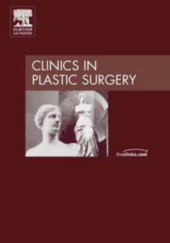 Gluteal Augmentation, An Issue of Clinics in Plastic Surgery (The Clinics: Surgery)