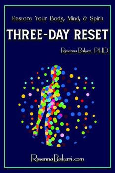 Paperback Three-Day Reset: Restore Your Body, Mind, and Spirit Book