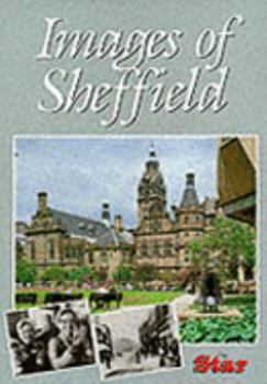 Hardcover Images of Sheffield: The "Sheffield Star" (Images Of...) Book