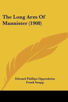 Paperback The Long Arm Of Mannister (1908) Book