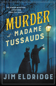 Paperback Murder at Madame Tussauds: The Gripping Historical Whodunnit Book
