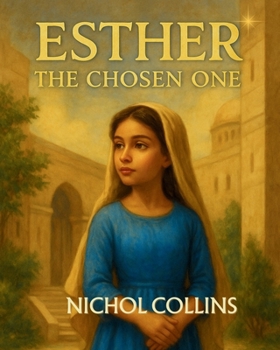 Paperback Esther: The Chosen One Book
