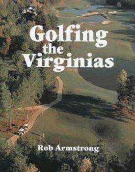 Hardcover Golfing the Virginias Book