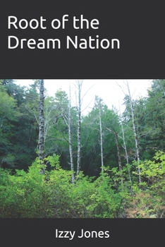 Paperback Root of the Dream Nation Book