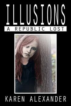 Paperback Illusions: A Republic Lost Book