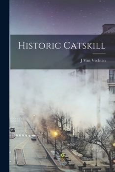 Paperback Historic Catskill Book