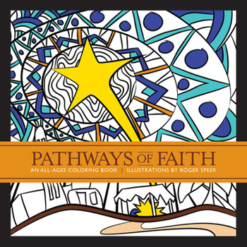 Paperback Pathways of Faith: An All-Ages Coloring Book